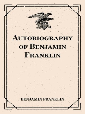 cover image of Autobiography of Benjamin Franklin